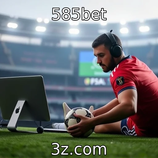 585bet Descubra as Melhores Estratégias para Apostas Esportivas em 2025