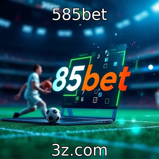 585bet Apostas em e-sports: estratégias que podem garantir sua vitória